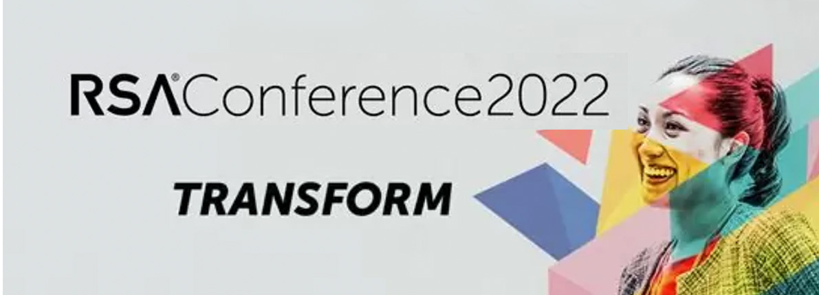 RSA Conference 2022 Transform